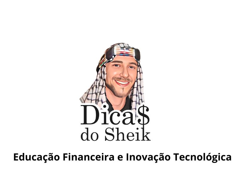        Dica$  do  Sheik 